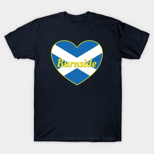 Burnside Scotland UK Scotland Flag Heart T-Shirt